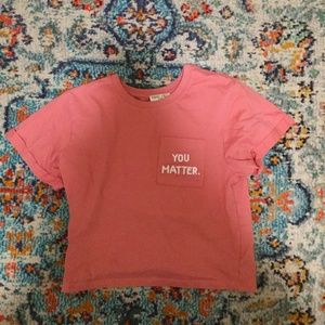 you matter pink crop top NWOT